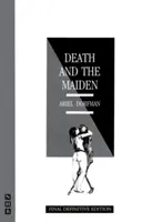 Smrť a dievča - Death and the Maiden