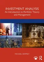 Analýza investícií: Úvod do teórie a riadenia portfólia - Investment Analysis: An Introduction to Portfolio Theory and Management