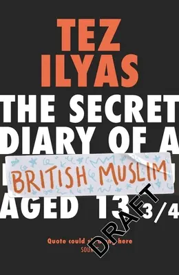 Tajný denník britského moslima vo veku 13 3/4 rokov - The Secret Diary of a British Muslim Aged 13 3/4