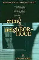 Zločin v susedstve - víťaz Ceny za ženskú beletriu - Crime in the Neighborhood - Winner of the Women's Prize for Fiction