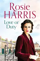 Láska alebo povinnosť - Pútavá sága o bolesti srdca a rodine v Liverpoole 20. rokov 20. storočia - Love or Duty - An absorbing saga of heartache and family in 1920s Liverpool
