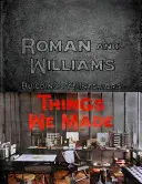 Roman and Williams Buildings and Interiors (Rímske a Williamsove budovy a interiéry): Veci, ktoré sme vytvorili - Roman and Williams Buildings and Interiors: Things We Made