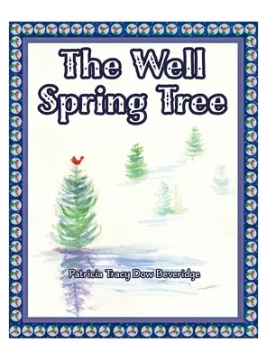 Strom studničného prameňa - The Well Spring Tree