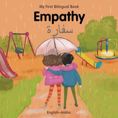 Moja prvá dvojjazyčná kniha - Empatia (anglicko-arabská) - My First Bilingual Book-Empathy (English-Arabic)