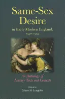 Same-Sex Desire in Early Modern England, 1550-1735: An Anthology of Literary Texts and Contexts (Túžba rovnakého pohlavia v ranom novoveku v Anglicku, 1550-1735: Antológia literárnych textov a kontextov) - Same-Sex Desire in Early Modern England, 1550-1735: An Anthology of Literary Texts and Contexts