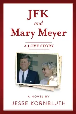 JFK a Mary Meyerová: Milostný príbeh - JFK and Mary Meyer: A Love Story