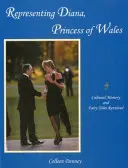 Predstavovanie Diany, princeznej z Walesu: Kultúrna pamäť a rozprávky v revízii - Representing Diana, Princess of Wales: Cultural Memory and Fairy Tales Revisited