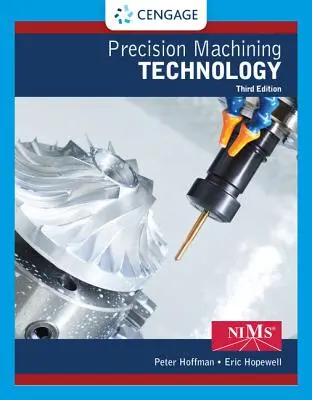 Technológia presného obrábania - Precision Machining Technology