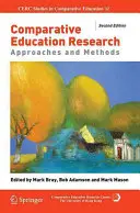 Komparatívny výskum vzdelávania: Prístupy a metódy - Comparative Education Research: Approaches and Methods