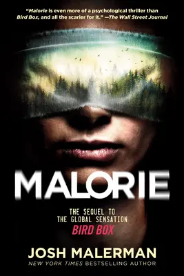 Malorie: pokračovanie svetovej senzácie Bird Box - Malorie: The Sequel to the Global Sensation Bird Box