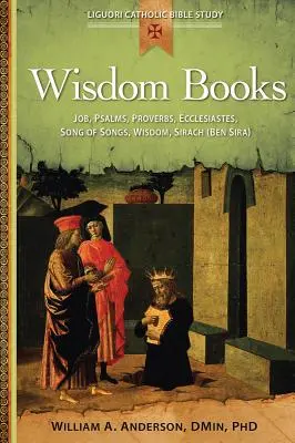 Knihy múdrosti: Jób, Žalmy, Príslovia, Kazateľ, Pieseň piesní, Múdrosť, Sirachovec (Ben Sira) - Wisdom Books: Job, Psalms, Proverbs, Ecclesiastes, Song of Songs, Wisdom, Sirach (Ben Sira)
