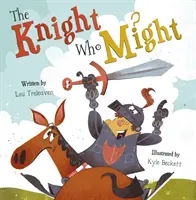 Rytier, ktorý môže - Knight Who Might