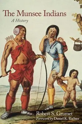 Indiáni Munsee, 262: Munzovci, 2. - The Munsee Indians, 262: A History