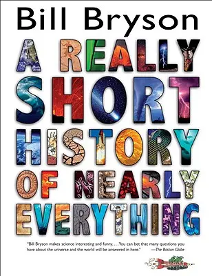 Skutočne krátke dejiny takmer všetkého - A Really Short History of Nearly Everything