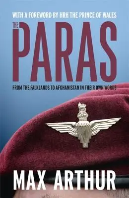 Paras: Od Falkland po Afganistan ich vlastnými slovami - The Paras: From the Falklands to Afghanistan in Their Own Words
