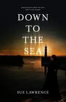 Až k moru - Down to the Sea