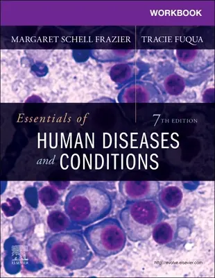 Pracovný zošit k základom ľudských chorôb a stavov - Workbook for Essentials of Human Diseases and Conditions