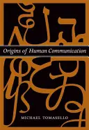 Pôvod ľudskej komunikácie - Origins of Human Communication