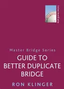 Sprievodca lepším dvojitým bridžom - Guide to Better Duplicate Bridge