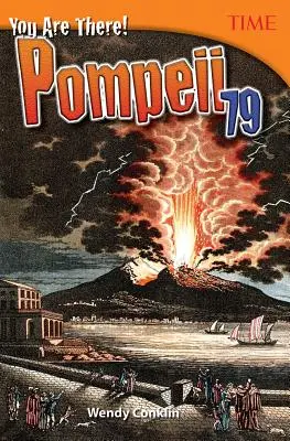 Ste tam! Pompeje 79 - You Are There! Pompeii 79