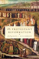 Protestantská reformácia: Revidované vydanie - The Protestant Reformation: Revised Edition