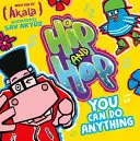 Dokážeš všetko (Hip and Hop) - You Can do Anything (Hip and Hop)