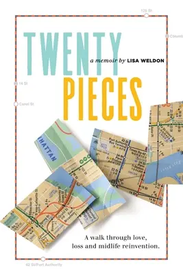 Dvadsať kusov: Prechádzka láskou, stratou a znovuzrodením v strednom veku - Twenty Pieces: A walk through love, loss and midlife reinvention