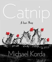 Mačacie mláďa: Príbeh lásky - Catnip: A Love Story