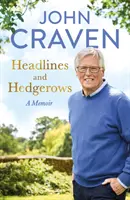 Titulky a živé ploty: A Memoir (Spomienky) - Headlines and Hedgerows: A Memoir