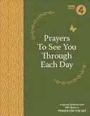 Modlitby, ktoré vás prevedú každým dňom: Modlitba na každý deň: Špeciálny výber z relácie BBC Radio 4 - Prayers to See You Through Each Day: A Special Selection from BBC Radio 4's Prayer for the Day