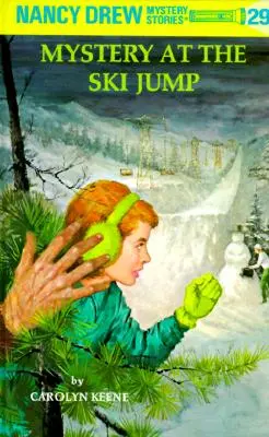 Nancy Drew 29: Záhada na skokanskom mostíku - Nancy Drew 29: Mystery at the Ski Jump