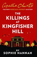 Vraždy na Kingfisher Hill - Nová záhada Hercula Poirota - Killings at Kingfisher Hill - The New Hercule Poirot Mystery