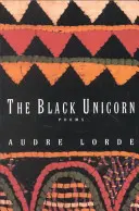 Čierny jednorožec: Básne - The Black Unicorn: Poems