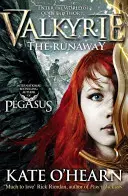 Valkýra: Útek - kniha 2 - Valkyrie: The Runaway - Book 2