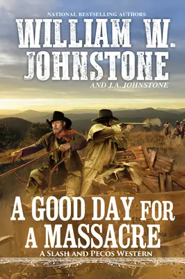 Dobrý deň na masaker - A Good Day for a Massacre