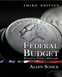 Federálny rozpočet: Politika, politika, proces - The Federal Budget: Politics, Policy, Process