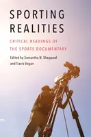 Športová realita: Kritické čítanie športového dokumentu - Sporting Realities: Critical Readings of the Sports Documentary