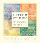 Budhizmus deň po dni: Múdrosť pre moderný život - Buddhism Day by Day: Wisdom for Modern Life