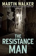 Muž z odboja - Záhady Dordogne 6 - Resistance Man - The Dordogne Mysteries 6
