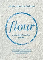 Múka - komplexný sprievodca - Flour - a comprehensive guide