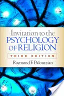 Pozvanie do psychológie náboženstva, tretie vydanie - Invitation to the Psychology of Religion, Third Edition