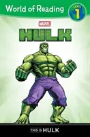Svet čítania: Hulk Toto je Hulk - World of Reading: Hulk This Is Hulk