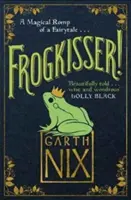 Žabkisser! - Kúzelné putovanie rozprávkou - Frogkisser! - A Magical Romp of a Fairytale