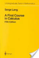 Prvý kurz kalkulu - A First Course in Calculus
