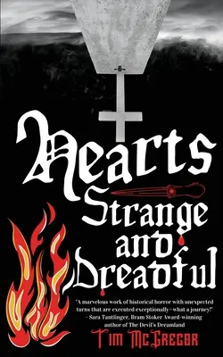 Srdcia zvláštne a strašné - Hearts Strange and Dreadful