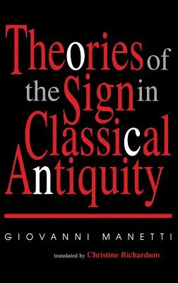 Teórie znaku v klasickej antike - Theories of the Sign in Classical Antiquity