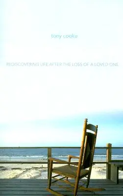 Život po smrti: Znovuobjavenie života po strate milovaného človeka - Life After Death: Rediscovering Life After Loss of a Loved One