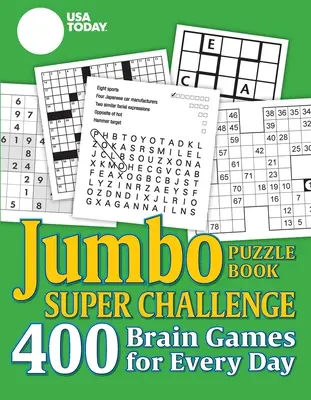 USA Today Jumbo Puzzle Book Super Challenge, 27: 400 hlavolamov na každý deň - USA Today Jumbo Puzzle Book Super Challenge, 27: 400 Brain Games for Every Day