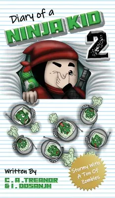 Denník nindža dieťaťa 2: Stormy s tonou zombíkov - Diary Of A Ninja Kid 2: Stormy With A Ton Of Zombies