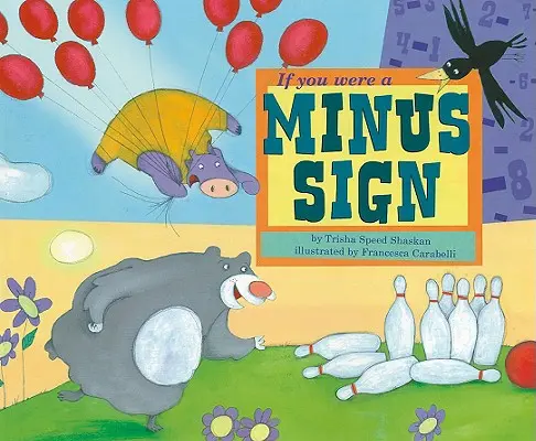 Keby si bol znamienkom mínus - If You Were a Minus Sign